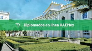 Diplomados en línea UAEMéx