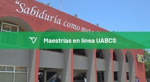 Maestrías en línea UABCS